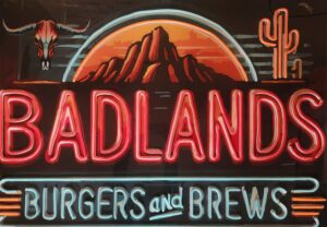 Badlands Burgers Brews Color Sign